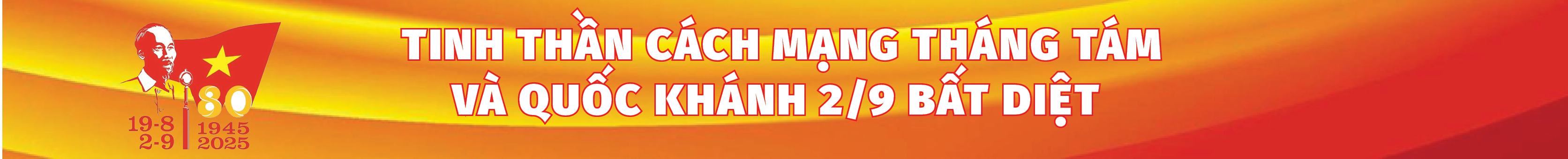 tinh-than-cach-mang-thang-tam-va-quoc-khanh-2-9-bat-diet