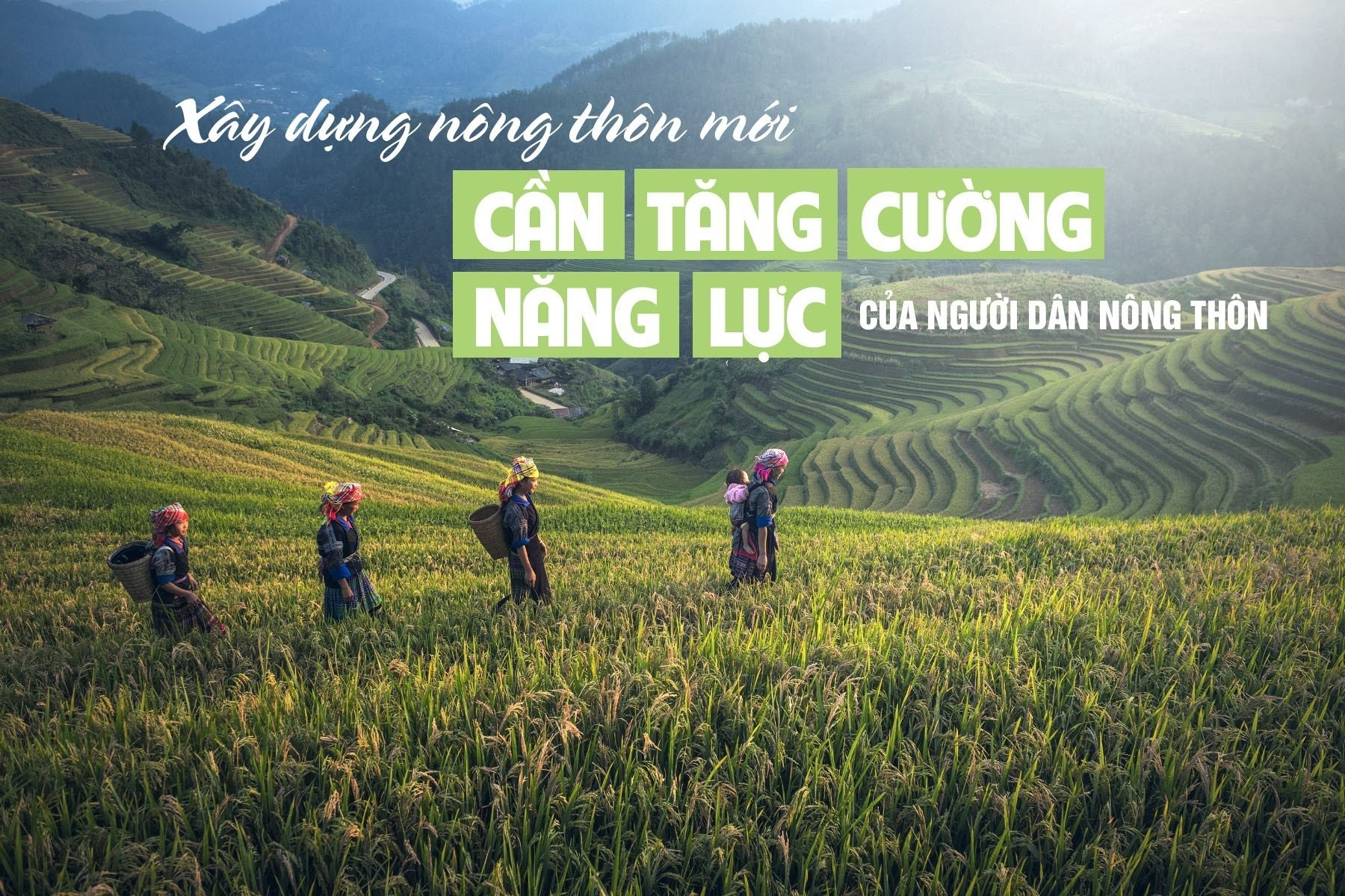 Xây dựng nông thôn mới cần tăng cường năng lực của người dân nông thôn