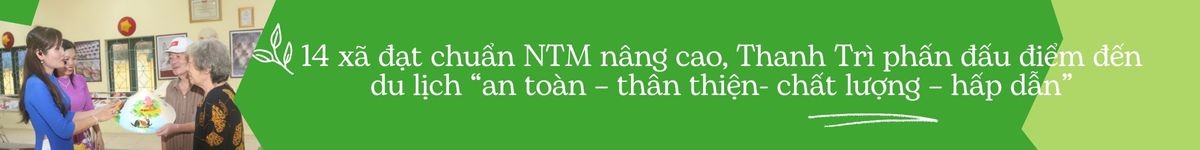 Thanh Trì: Lấy hạnh phúc người dân làm thước đo xây dựng nông thôn mới