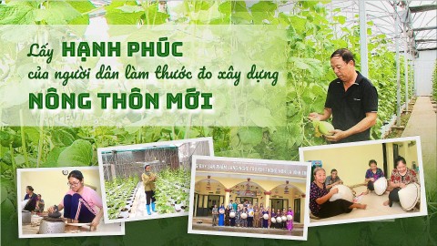 thanh tri lay hanh phuc nguoi dan lam thuoc do xay dung nong thon moi