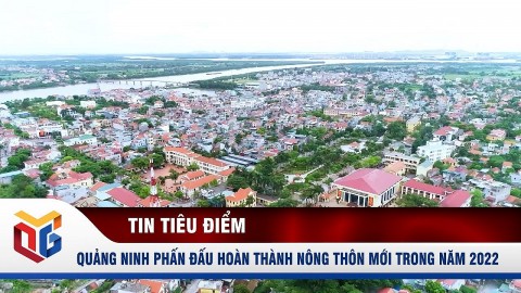 quang ninh phan dau hoan thanh nong thon moi trong nam 2022