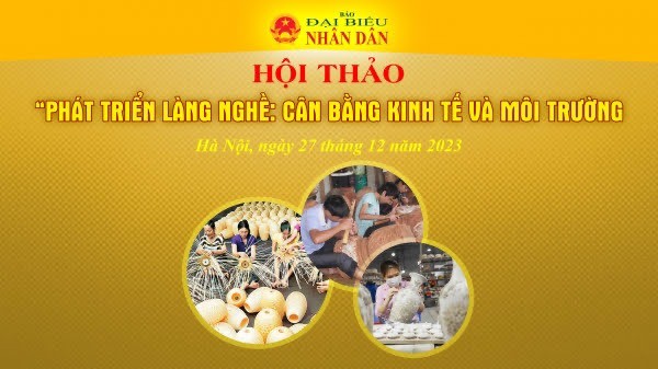 Phát triển làng nghề: Cân bằng kinh tế và môi trường