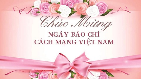 Thư chúc mừng Ngày Báo chí cách mạng Việt Nam của Chủ tịch Hội Nhà báo Việt Nam