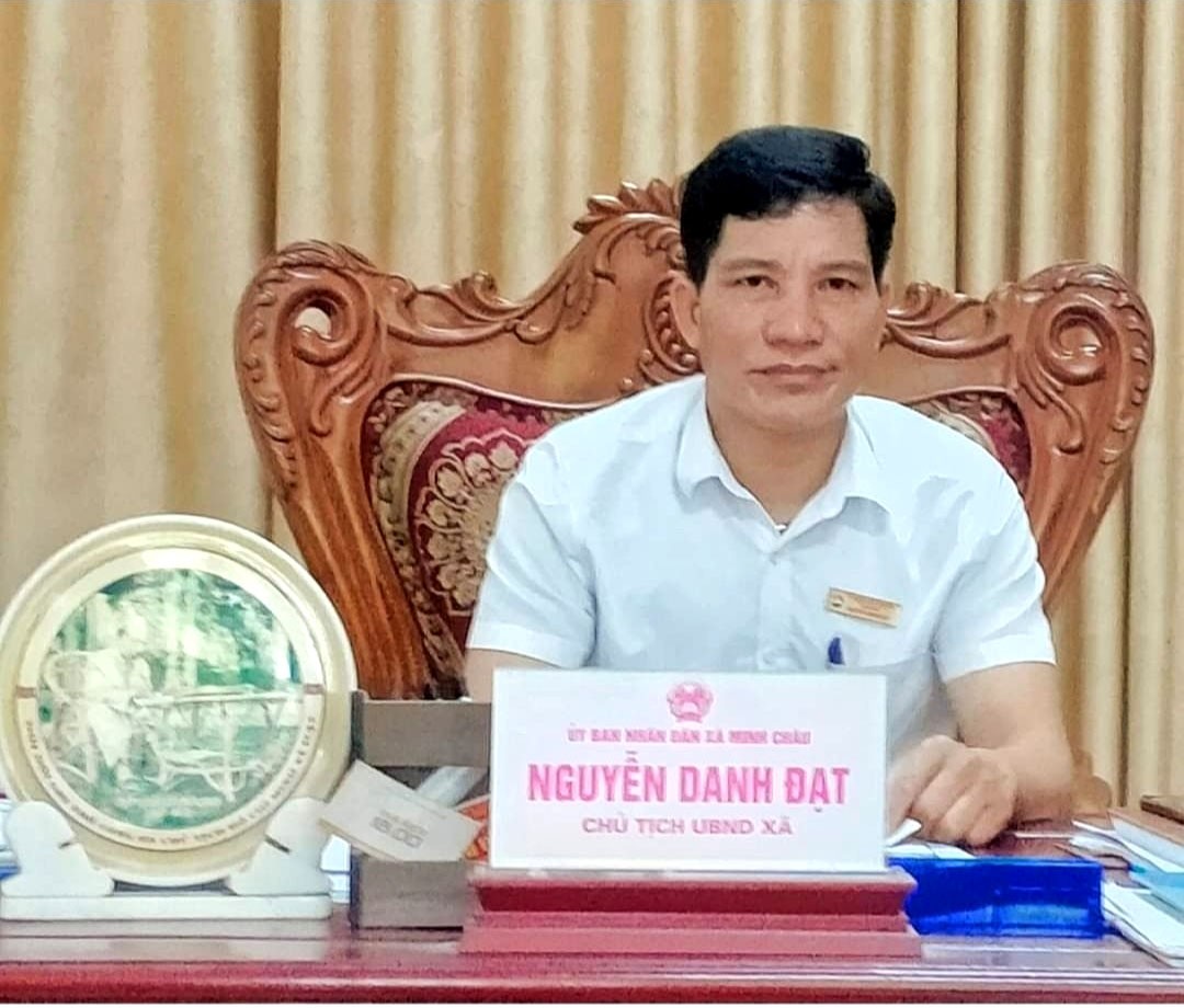 Ông Nguyễn Danh Đạt, PBT Đảng ủy, Chủ tịch UBND xã Minh Châu