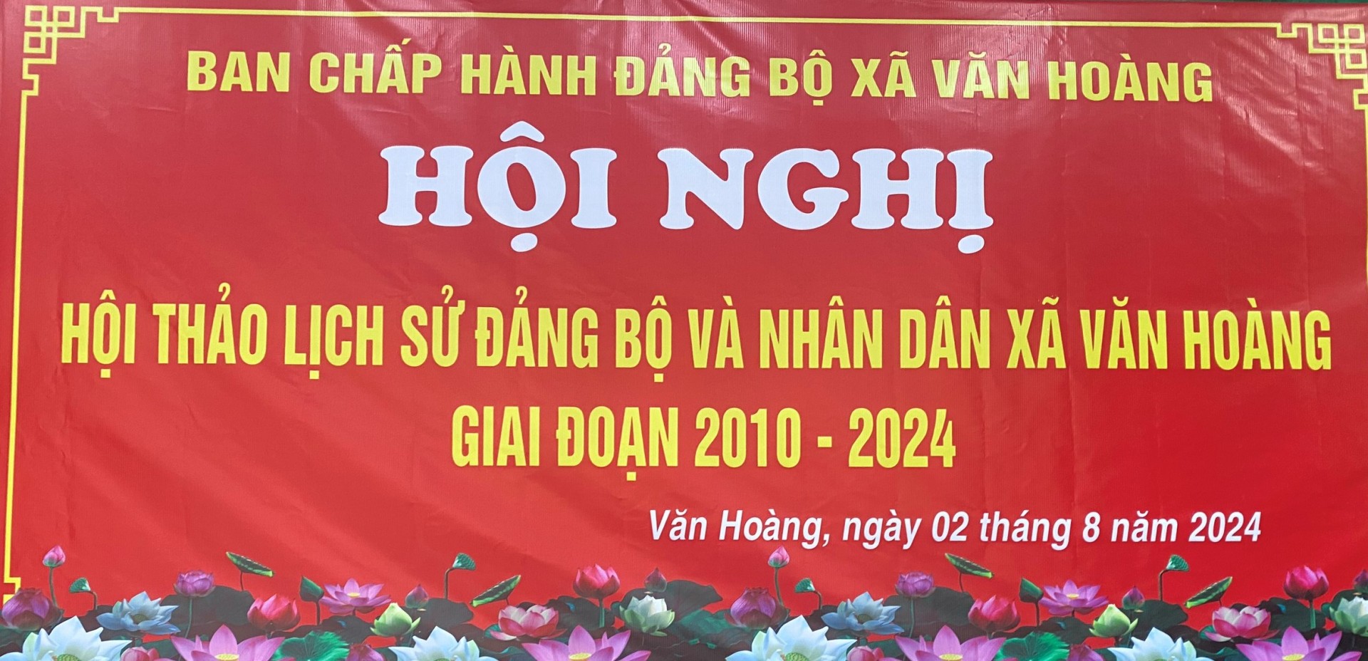 Hội thảo Lịch sử Đảng bộ và Nhân dân xã Văn Hoàng giai đoạn 2010 - 2024 Hội thảo Lịch sử Đảng bộ và Nhân dân xã Văn Hoàng giai đoạn 2010 - 2024