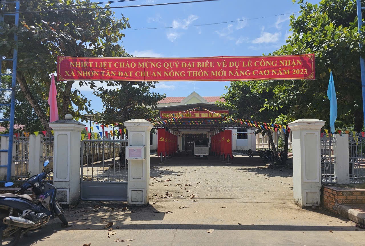 Xã Nhơn Tân đạt chuẩn nông thôn mới nâng cao Xã Nhơn Tân đạt chuẩn nông thôn mới nâng cao