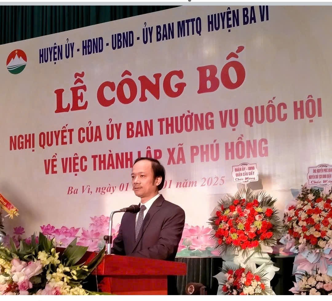 Huyện Ba Vì (Hà Nội) : Tổ chức Lễ công bố nghị quyết của UBTV Quốc Hội về việc thành lập xã Phú Hồng