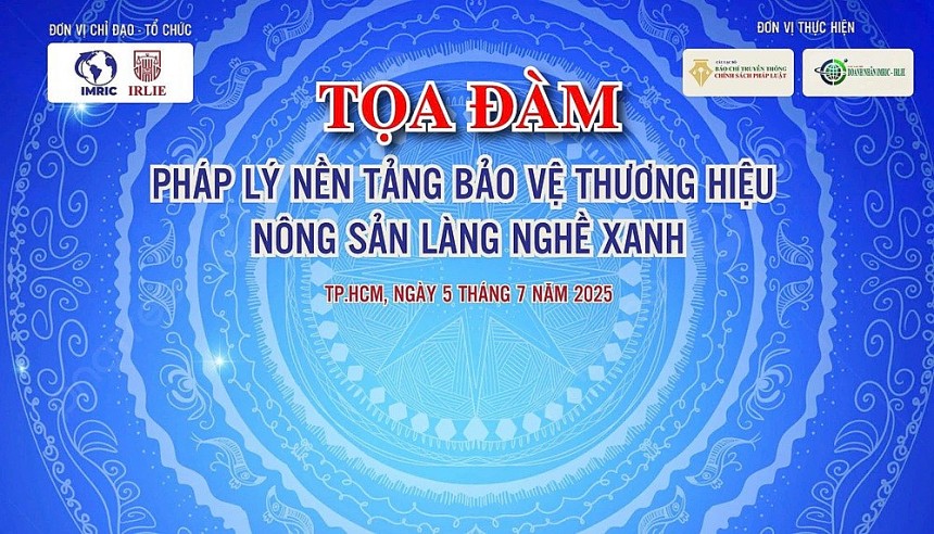Tọa đàm “Pháp lý nền tảng bảo vệ thương hiệu nông sản, làng nghề xanh” lần I/2025 tại Nhà Khách Người có công Tọa đàm “Pháp lý nền tảng bảo vệ thương hiệu nông sản, làng nghề xanh” lần I/2025 tại Nhà Khách Người có công