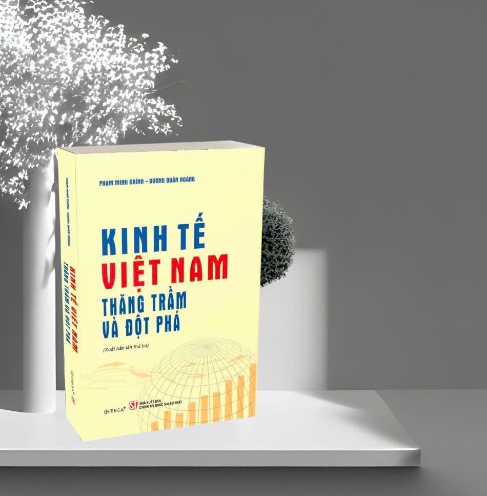 Kinh tế Việt Nam - Thăng trầm và đột phá: Góc nhìn xuyên suốt một hành trình đổi mới Kinh tế Việt Nam - Thăng trầm và đột phá: Góc nhìn xuyên suốt một hành trình đổi mới