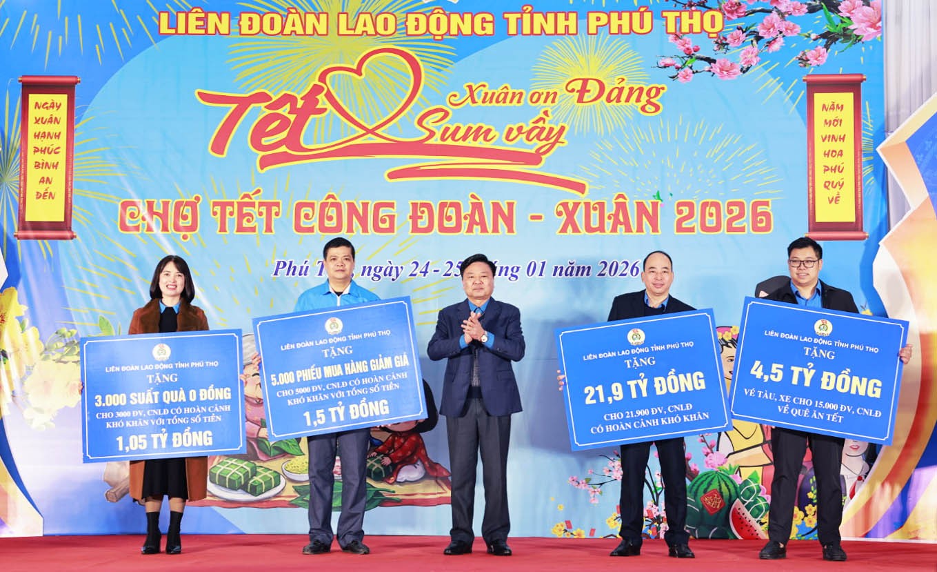 Phú Thọ chăm lo Tết cho đoàn viên, người lao động dịp Xuân 2026