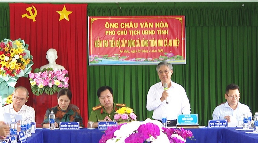 Phó Chủ tịch UBND tỉnh Châu Văn Hòa phát biểu chỉ đạo tại buổi làm việc với xã An Hiệp Phó Chủ tịch UBND tỉnh Châu Văn Hòa phát biểu chỉ đạo tại buổi làm việc với xã An Hiệp