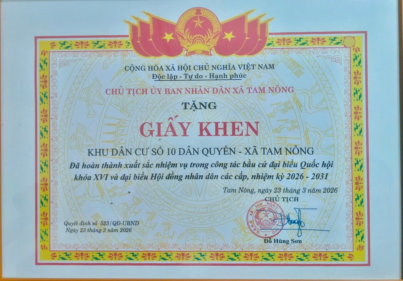 Khu 10 Liên Hoa - Dân Quyền được UBND xã Tam Nông khen thưởng về công tác Bầu cử