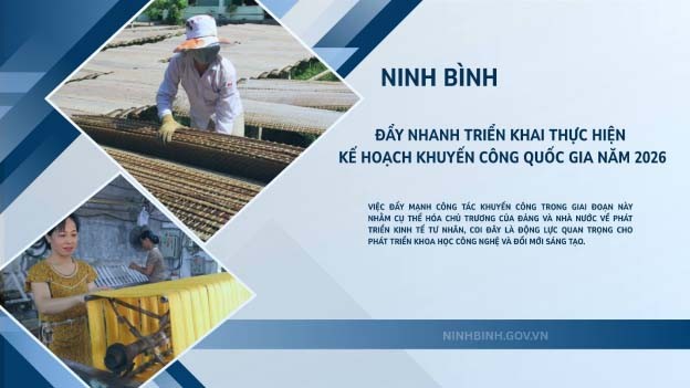Ninh Bình đẩy mạnh thực hiện chính sách khuyến công quốc gia 2026