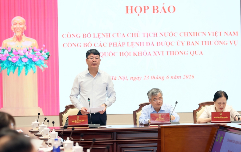 Công bố Lệnh của Chủ tịch nước về 2 Pháp lệnh sẽ có hiệu lực vào 1/7/2026